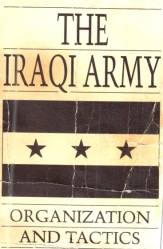 The lraqi Army: Organization and Tactics