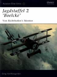 Jagdstaffel 2 ‘Boelcke’ Von Richthofen’s Mentor