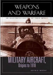 Military Aircraft, Origins to 1918