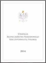 Strategię Bezpieczeństwa Narodowego Rzeczypospolitej Polskiej (2014)
